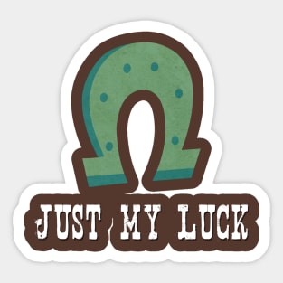 MLP - Just My Luck Sticker